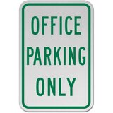 Office Parking Only Sign